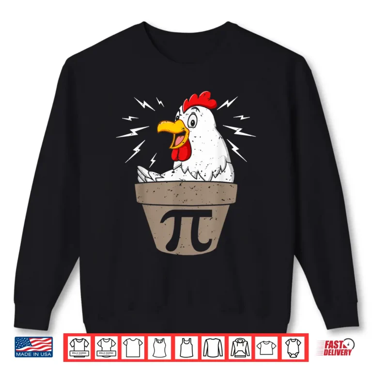 Sweatshirt Chicken Pot Pi Number 3.14 Math Symbol Math Teacher Pi Day Shirt