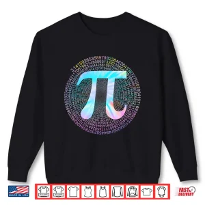 Tie Dye Pi Shirt 3,14 Pi Number Symbol Math Science Pi Day Shirt 2 Sweatshirt Tie Dye Pi Shirt 314 Pi Number Symbol Math Science Pi Day Shirt