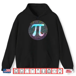 Tie Dye Pi Shirt 3,14 Pi Number Symbol Math Science Pi Day Shirt 1 Hoodie Tie Dye Pi Shirt 314 Pi Number Symbol Math Science Pi Day Shirt