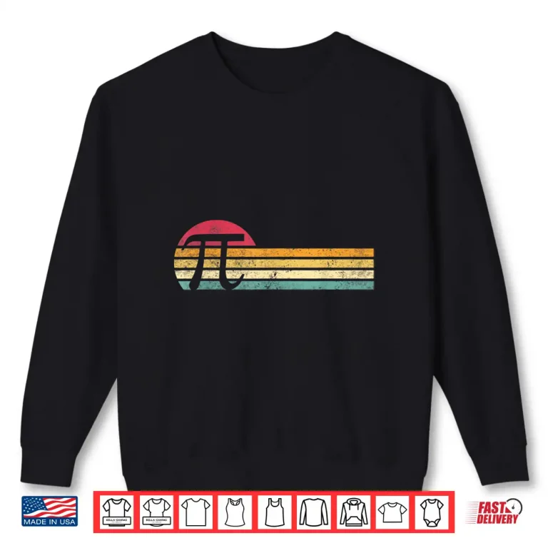 Sweatshirt Retro Vintage Pi Day Shirt Funny Math Nerd Gift