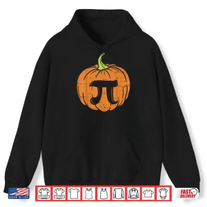 Hoodie Pumpkin Pi Math Shirt Halloween Thanksgiving Pie Day Costume Shirt