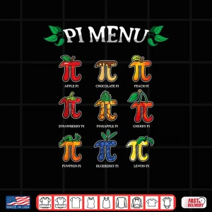 Pi Menu Different Pie Math Day Mathematics Happy Pi Day Shirt 4 Design Pi Menu Different Pie Math Day Mathematics Happy Pi Day Shirt