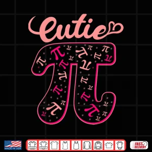 Design Pi Day Shirt Women Kids Men Toddler Math Teacher Cutie Pi Shirt