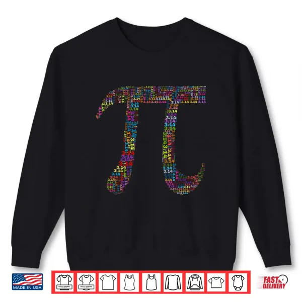 Sweatshirt Pi Day 3.14 Math Geek Shirt For Men Women Kids Gift Tee
