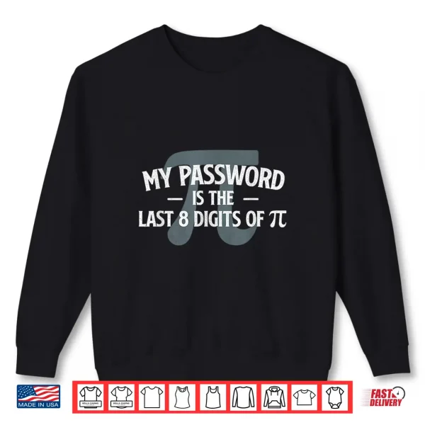Sweatshirt Last 8 Digits Of Pi Pi Day Math Lover Science Teacher Shirt