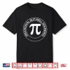 Irrational But Well Rounded Funny Pi Day Teacher Women Men Shirt