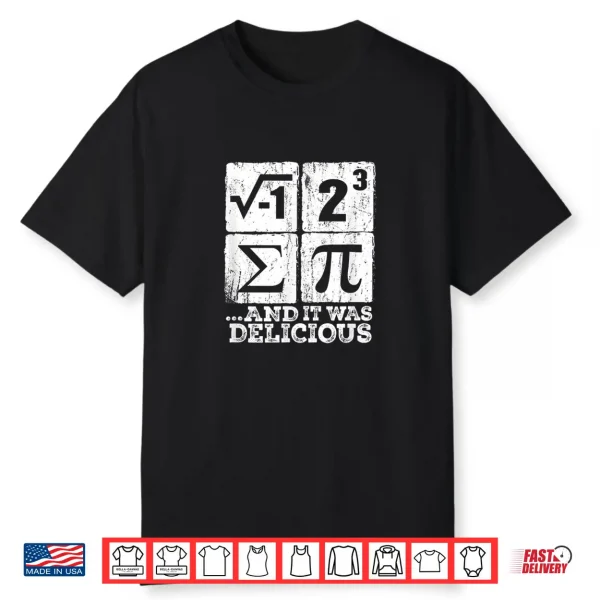 I Ate Some Pi Funny I Ate Some Pie Funny Math Nerd Humor Shirt