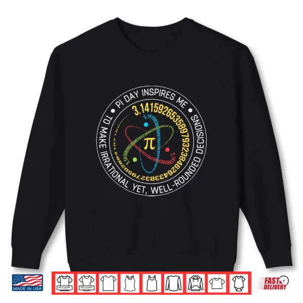 Sweatshirt Funny Pi Day Inspires Me Vintage Spiral Pi Teacher Women Men Shirt