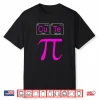 Cutie Pie Pi Day Shirt Cute Math Periodic Table Pun Gift