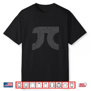 All The Digits   Pi Day Women. Men & Kids   Pi Day All Sizes Shirt