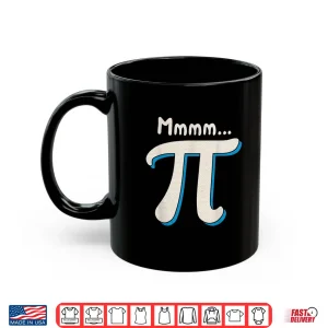 Mug Mmmm Pi Day Math Pun Funny Algebra And Pie Lover Humor Gift Shirt