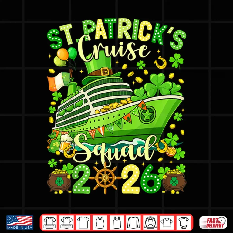 Design St Patricks Day Cruise Squad 2026 Family Matching Women Men Shirt