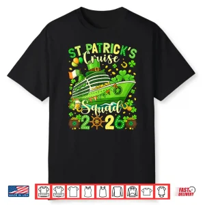 St Patricks Day Cruise Squad 2026 Family Matching Women Men Shirt