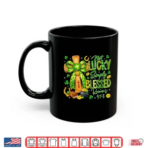 Mug Not Lucky Simply Blessed Religious Christian St Patricks Day Shirt