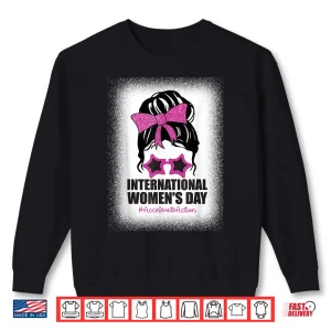 Sweatshirt International WomenS Day Accelerate Action Messy Bun Shirt