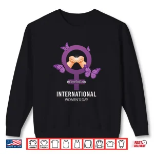 Sweatshirt International WomenS Day 2026 Givetogain 8 March Butterfly Shirt