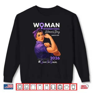 Sweatshirt International WomenS Day 2026 Give To Gain Iwd 8 March Shirt