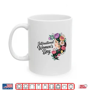 Mug International WomenS Day 2026 8 March Shirt