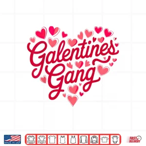Design Galentine Gang Matching Girls 2026 WomenS Galentine Day Shirt