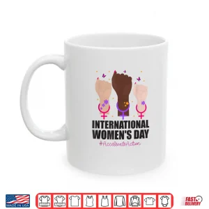 Mug Feminist International WomenS Day Accelerate Action Women Shirt