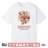 Feminist International Women’S Day Accelerate Action Floral Shirt