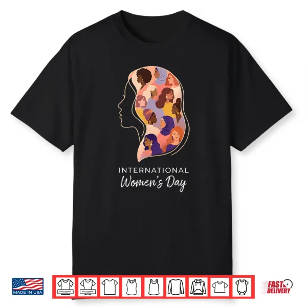 Feminist International Women’S Day 2026 8 March Women Shirt
