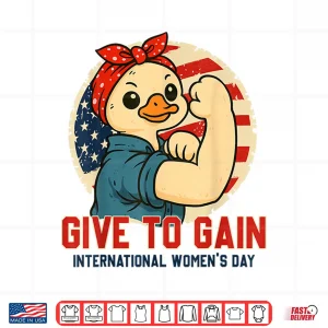 Design 8 March International WomenS Day 2026 Give To Gain Shirt