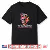We Rise Together International Women’S Day Powerful Saying Shirt
