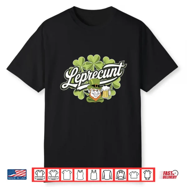 Leprecunt St Patricks Day Women’S Leprecunt Irish Shamrock Shirt