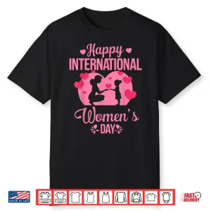 International Women’S Day 2025 Accelerate Action 8 March Shirt