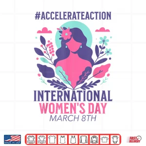 Design International WomenS Day 2025 8 March Shirt