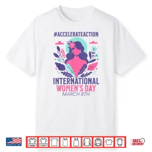 International Women’S Day 2025 8 March Shirt