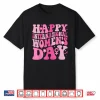 Happy International Women’S Day 8 March 2025 Groovy Women Shirt