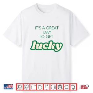 Get Lucky Design For Saint Patrick’S Day Men’S Women’S Gift Shirt