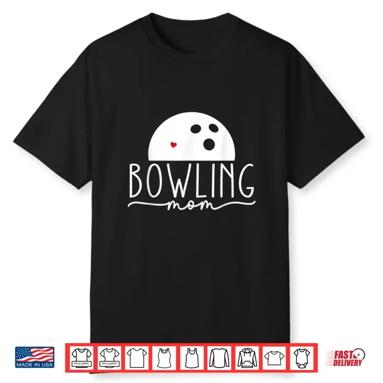 Bowling Mom MotherS Day Birthday Party For WomenS Players Shirt