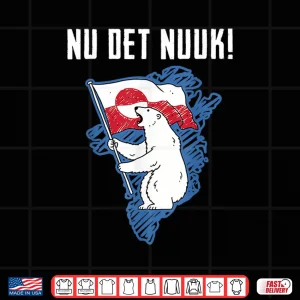Design Nu Det Nuuk Greenlanders I Stand with Greenland Shirt