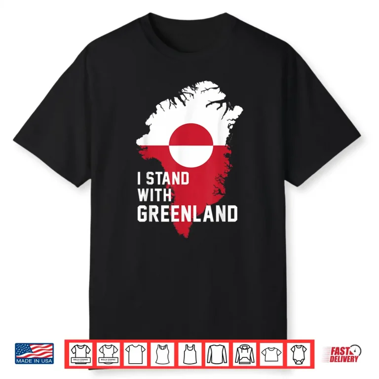 I Stand with Greenland Support Greenlanders Shirt