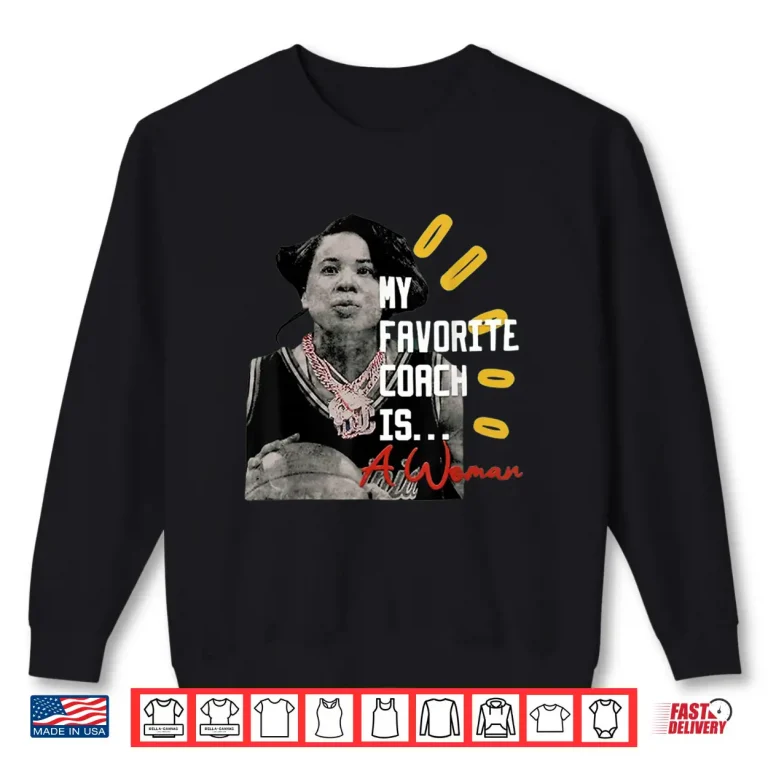 Sweatshirt Dawn Staley My Favorite Coach is a Woman Official Shirt