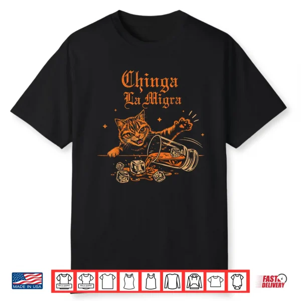 Chinga La Migra Cat Shirt