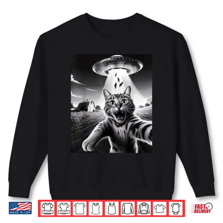 Sweatshirt Cat UFO Aliens Sarcastic Humor Sayings Sarcasm Quotes Shirt