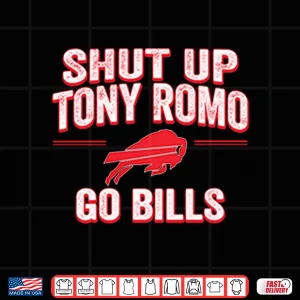 Design Shut Up Tony Romo Go Bills Shirt