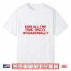 Kiss All The Time Disco Occasionally Harry Styles Shirt