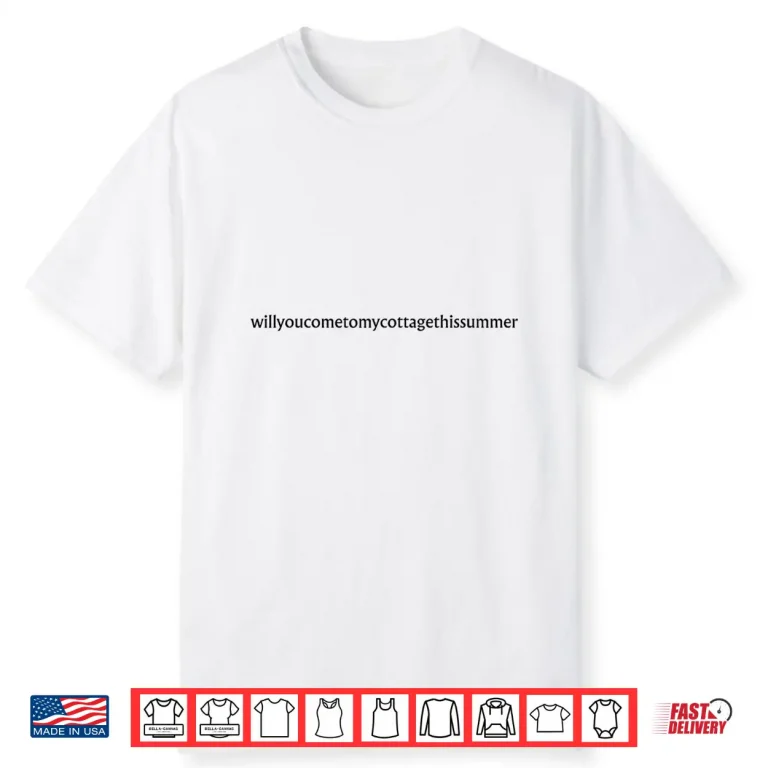 Will You Come to My Cottage This Summer Funny HR Idea Shirt