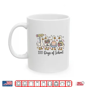 Mug 100 Days of School Ducks Cute Goose Teacher 100th Day Kids Shirt