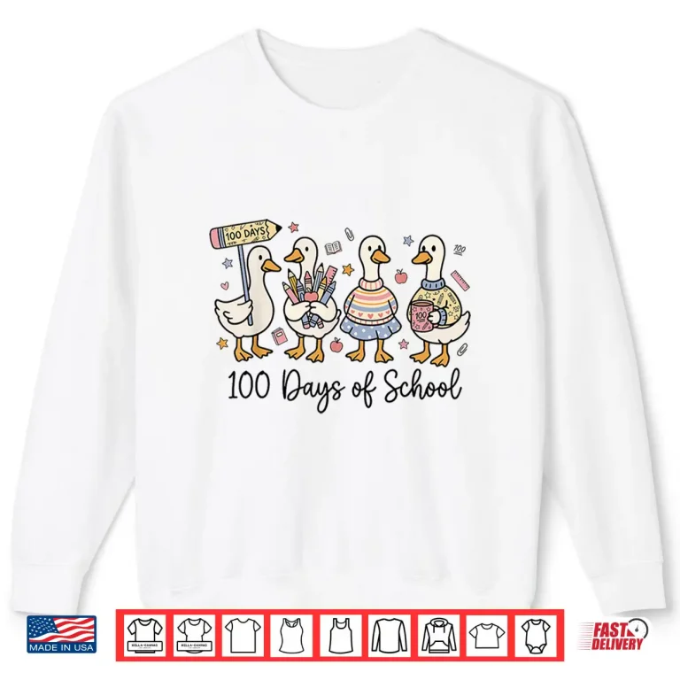 Sweatshirt 100 Days of School Ducks Cute Goose Teacher 100th Day Kids Shirt