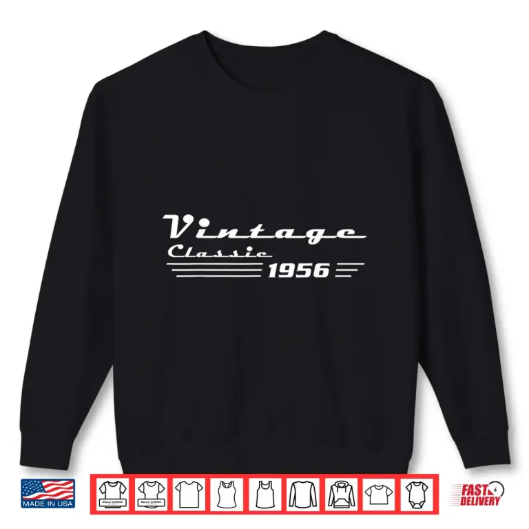 Sweatshirt Vintage 70 Birthday Decorations Men 70yr 1956 70th Birthday Shirt