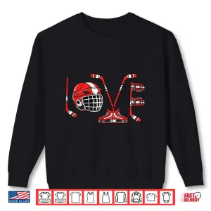 Sweatshirt Valentines Day Love Ice Hockey Items Men Boys Kids Teens Shirt