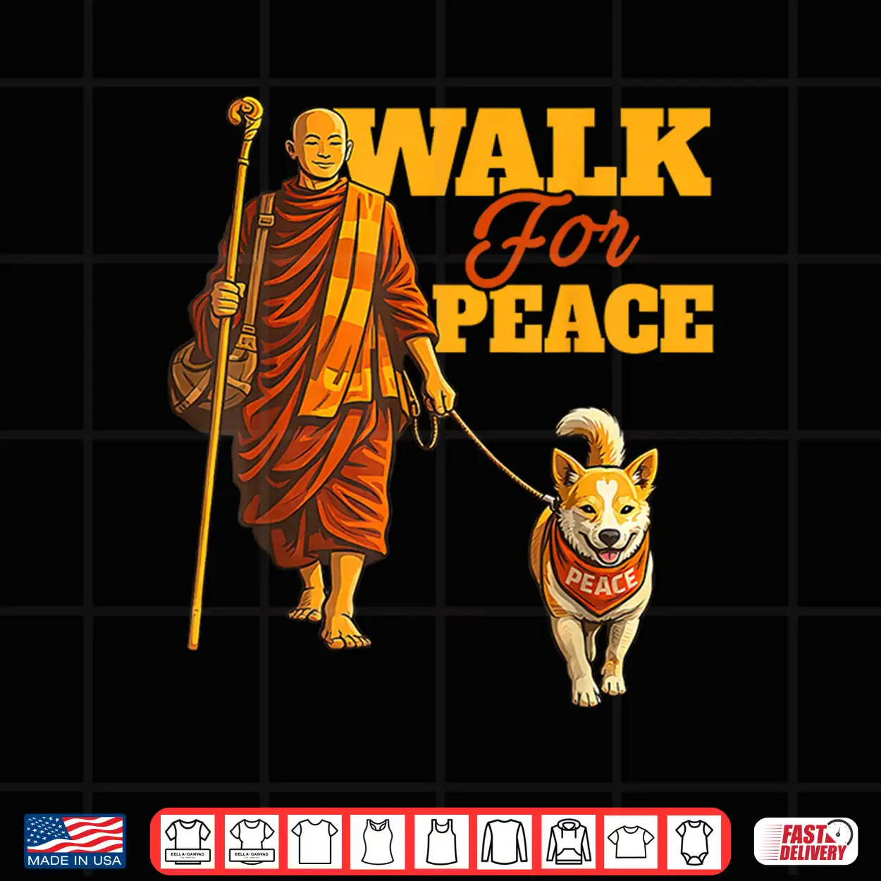 Peace Walking Monks And Aloka Dog Walk For Peace Men Women Shirt Peace Walking Monks And Aloka Dog Walk For Peace Men Women Shirt
