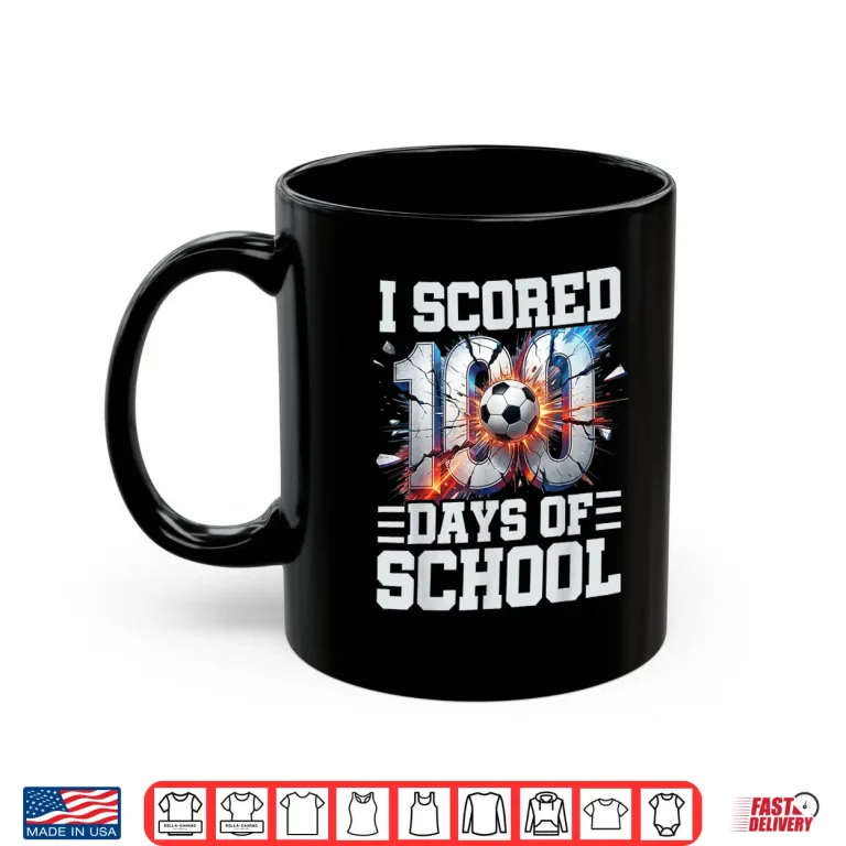 Mug I Scored 100 Days of School Soccer 100th Day of School Boys Shirt