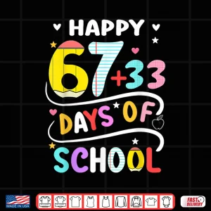 Design Happy 100 Days of School Smarter 67 Teacher Kids Boys Girls Shirt